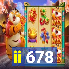 ii 678